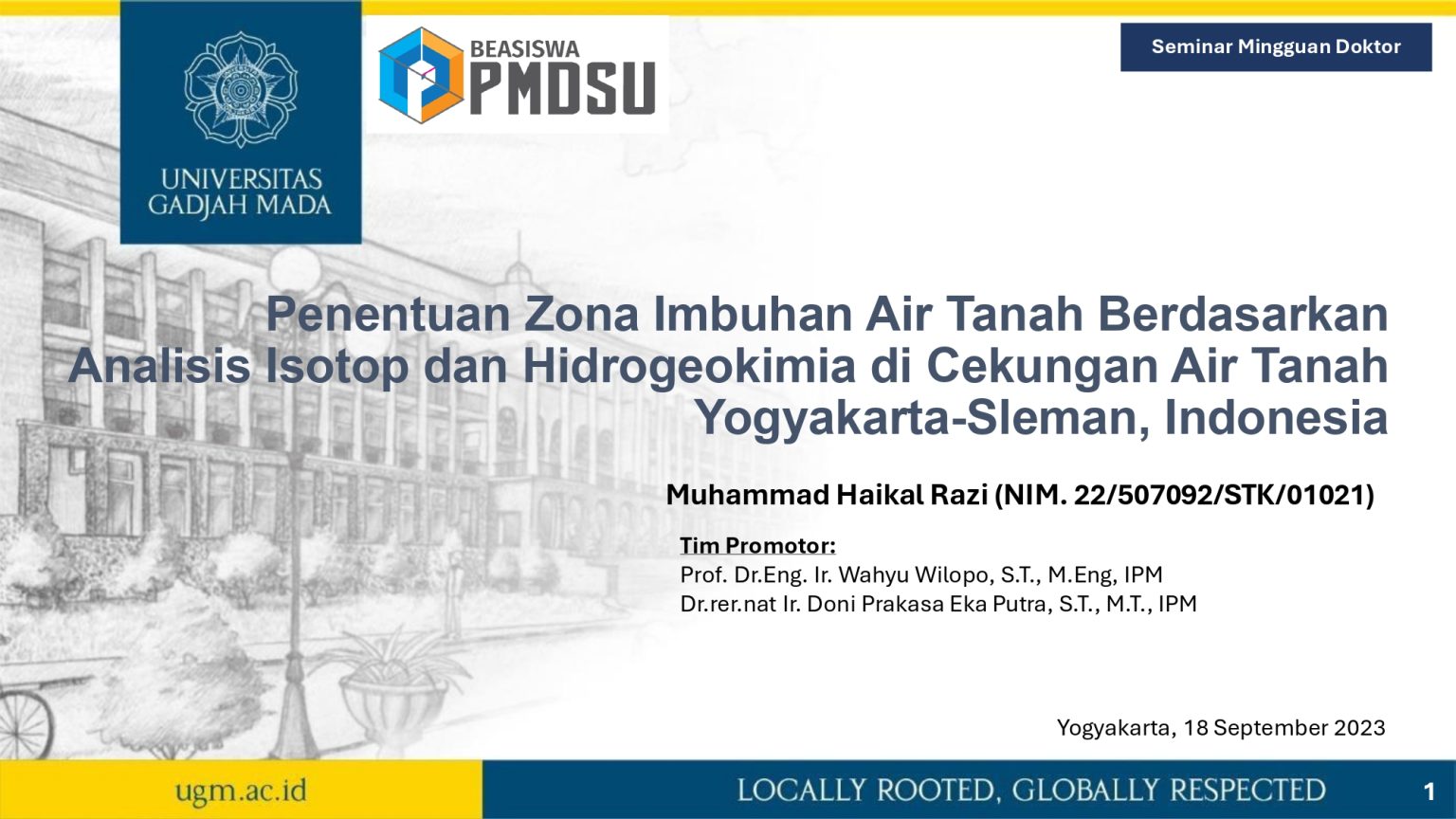 Seminar Mingguan Mahasiswa Muhammad Haikal Razi Program Studi Doktor 